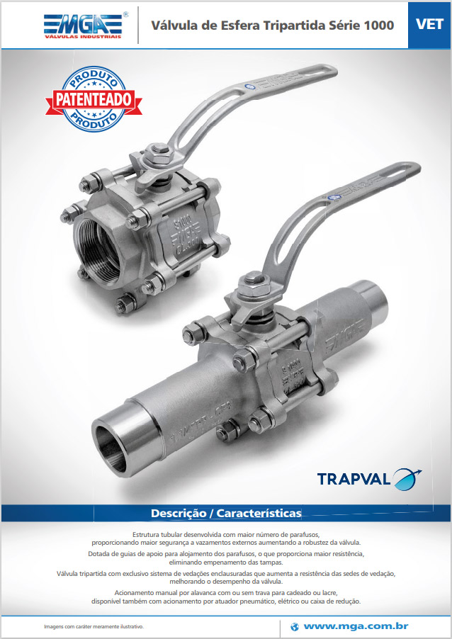 Catálogo MGA - Válvulas Industriais - Válvula de Esfera Tripartida Série 1000